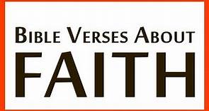 Best Bible Verses About FAITH