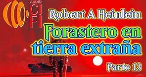 Forastero en tierra extrana Robert A Heinlein Parte 13