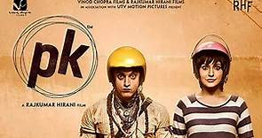 PK Movie | PK Full Movie | PK Full Movie HD | Aamir Khan PK 2014 Movie | Sanjay Dutt, Aamir, Anushka