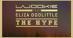 Wookie feat. Eliza Doolittle - The Hype (Official Lyric Video)