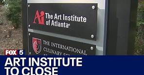 Why did the Art Institute of Atlanta close? | FOX 5 News