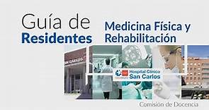 Residentes - Medicina Física y Rehabilitación Hospital Clínico San Carlos