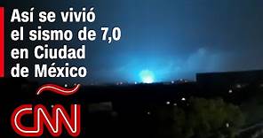 Videos del sismo en Ciudad de México y las luces en el cielo que causó el movimiento