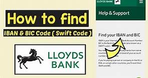 [ All Ways ] Find IBAN and BIC code or Swift Code Lloyds Bank | IBAN Lloyds Bank | Swift Code Lloyds