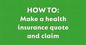 How to make a health insurance quote and claim - Full version
