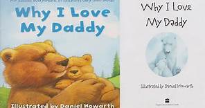 Why I Love My Daddy - Daniel Howarth | Narrated By Athena Brielle of Brielliant Adventures.