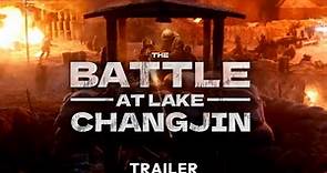 The Battle at Lake Changjin (Official Trailer)