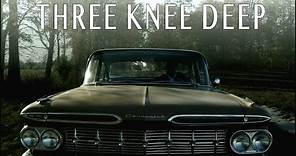 THREE KNEE DEEP Official Trailer 1