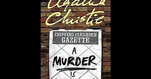 Plot summary, “A Murder Is Announced” by Agatha Christie in 9 Minutes - Book Review