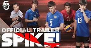 Official Trailer ‘Project S The Series | SPIKE!'
