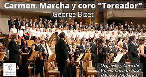 G. Bizet. Carmen. Marcha y coro "Toreador".