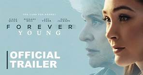 Forever Young | Official Trailer | Dark Matter Studios
