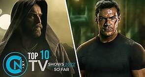Top 10 Best TV Shows of 2022 (So Far) | New TV Shows