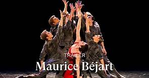 [TRAILER] Maurice Béjart