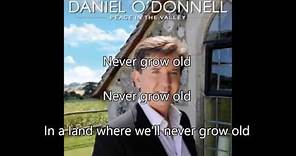 14. Never Grow Old - Daniel O'Donnell
