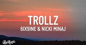 TROLLZ - 6ix9ine & Nicki Minaj (Lyrics)