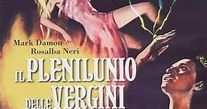 Il plenilunio delle vergini - 1973/Les Vierges de la pleine lune 1973 ‧ Horreur ‧ 1h 34m Luigi Batzella HD
