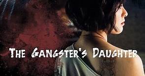 The Gangster's Daughter | Official Trailer | China Lion