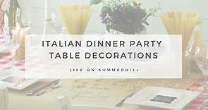 ITALIAN DINNER PARTY DECORATION IDEAS