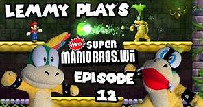 Lemmy Plays New Super Mario Bros Wii Episode 12