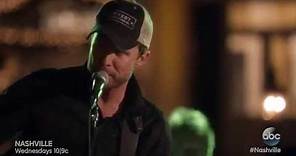 Nashville - Season 3 Episode 11 - Luke Wheeler (Will Chase) Sings "If I Drink This Beer"