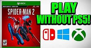 How to Get Spider Man 2 on Xbox/PS4/PC/Switch for FREE! (Play Without PS5)