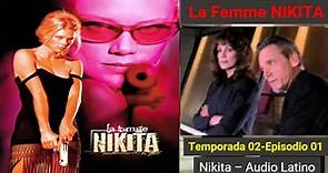 La Femme Nikita - Temporada 02 - Episodio 01  Hard Landing  (Audio Latino)
