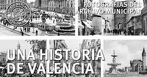 Una historia de Valencia. Fotografías del Archivo Municipal | Julio Cob Tortajada