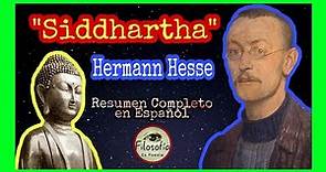✅ SIDDHARTHA de Hermann Hesse- Resumen de Libro Completo en Español
