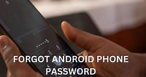 I Forgot My Password Lock on My Android Phone! Here’s How to Unlock Forgotten Android Phone Password