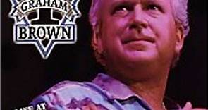 T. Graham Brown - Live At Billy Bob's Texas