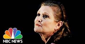 Carrie Fisher Dies At Age 60 | NBC News