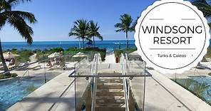 Windsong Resort Tour Turks & Caicos