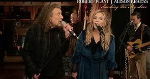 Robert Plant & Alison Krauss - Searching For My Love (Live from Sound Emporium Studios)