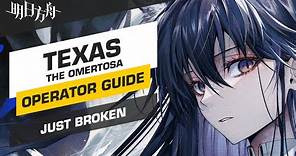 Operator Guide: Texas the Omertosa "Just Broken" | Arknights