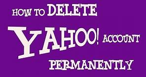 How To Delete Yahoo Account Permanently | Deactivate Yahoo Mail Account Permanently