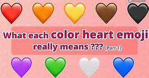 What the different emoji heart colors mean?❤💛🧡💚💙💜🤎🖤🤍| Part One1️⃣