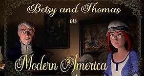 Betsy & Thomas on the TRUTH HISTORY of Modern America