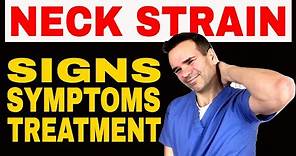Neck Strain - Signs, Symptoms & Treatment