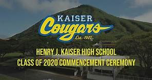 Graduation Ceremony for Henry J. Kaiser High School's Class of 2020