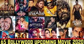 65 Bollywood Upcoming Movies 2020 | Complete Upcoming Movies List of 2020