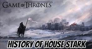 History Of House Stark Explained || Game of Thrones || ASOIAF