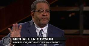 A Conversation with Michael Eric Dyson | Real Time with Bill Maher (HBO)