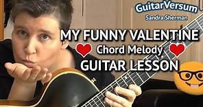 MY FUNNY VALENTINE - GUITAR LESSON | Chord Melody Tutorial + TAB