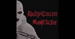 Body Count - Bloodlust (Full Album)