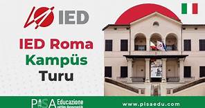 IED Istituto Europeo di Design Roma Kampüs Turu