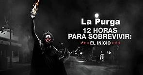 La Purga 12 Horas para Sobrevivir: El inicio - completa en Español