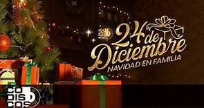 Música De Diciembre, 24 DE DICIEMBRE, Navidad En Familia Con Codiscos