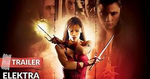Elektra 2005 Trailer HD | Jennifer Garner | Goran Visnjic