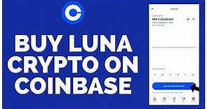 How To Buy LUNA Crypto on Coinbase Wallet (2022) | Coinbase Wallet Buy Crypto